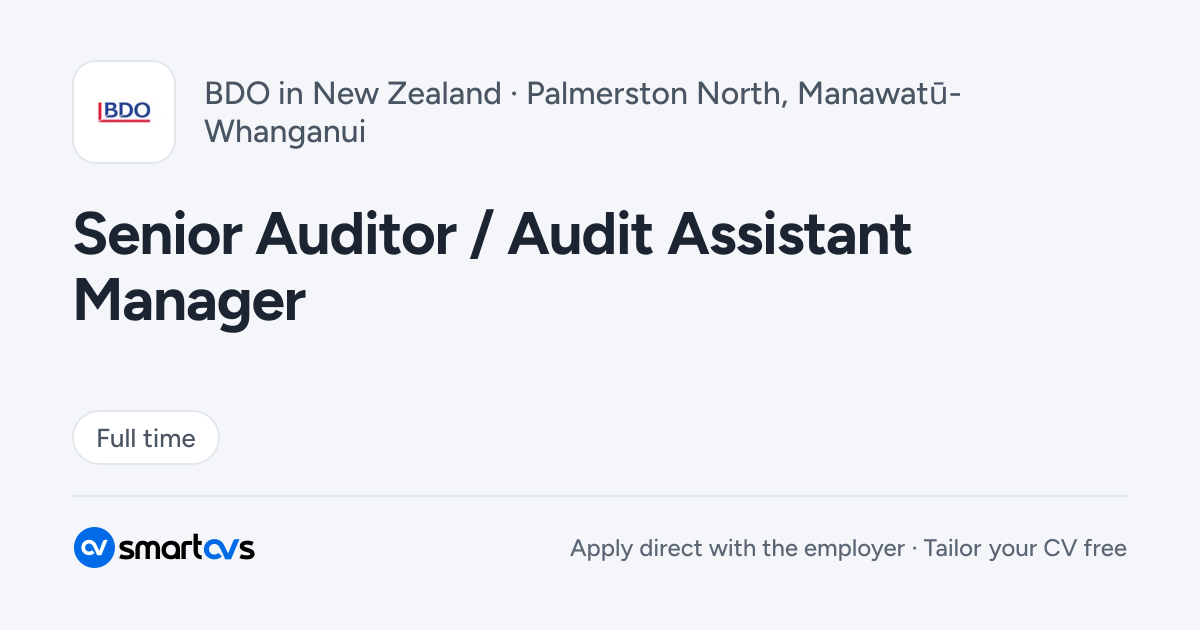 Senior Auditor / Audit Assistant Manager at BDO in New Zealand ...